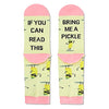 Funny Pickle Socks for Women Who Love Pickle, Novelty Pickle Gifts, Women's Gag Gifts, Gifts for Pickle Lovers, Funny Sayings If You Can Read This, Bring Me A Pickle Socks